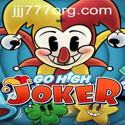 Exploring the Thrills of GoHighJoker: A New Era in Gaming with JJJ777