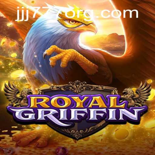 Exploring the World of RoyalGriffin: A Deep Dive into Its Gameplay and Rules
